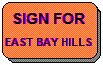 sign for East Bay Hills